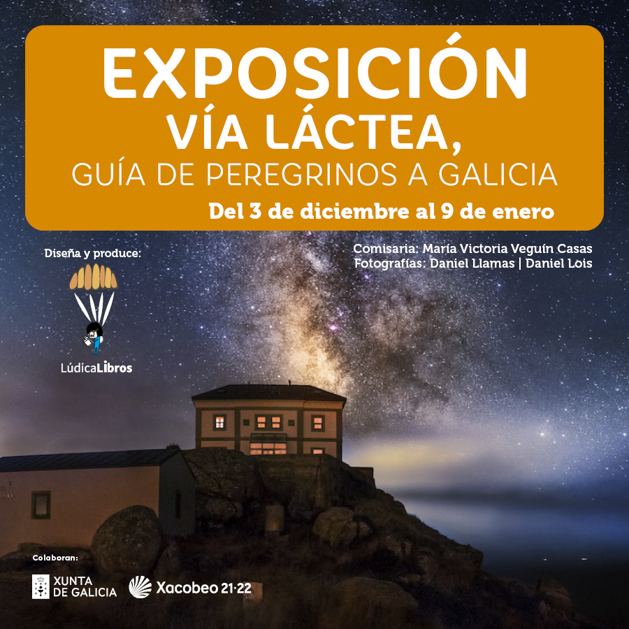 Abrir Exposición: Vía Láctea, guía de peregrinos a Galicia